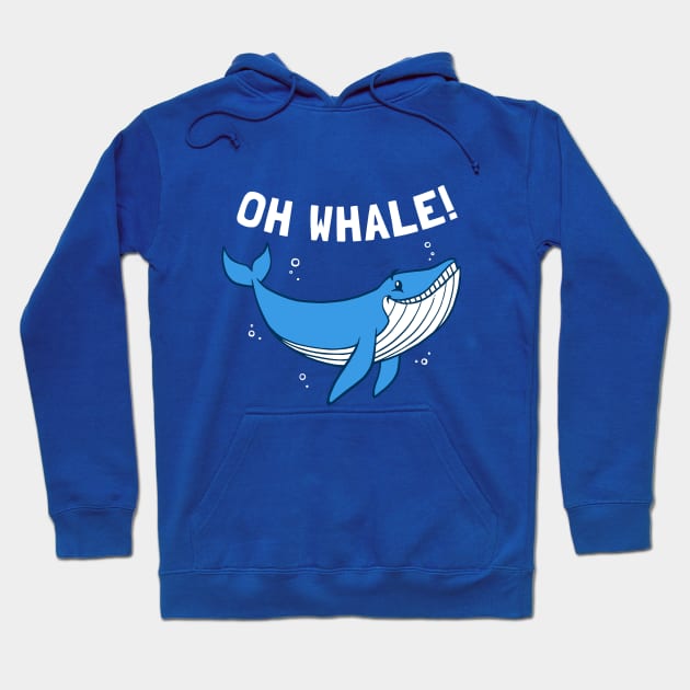 Oh Whale Hoodie by dumbshirts